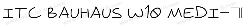 ITC Bauhaus W10 Medi字体转换